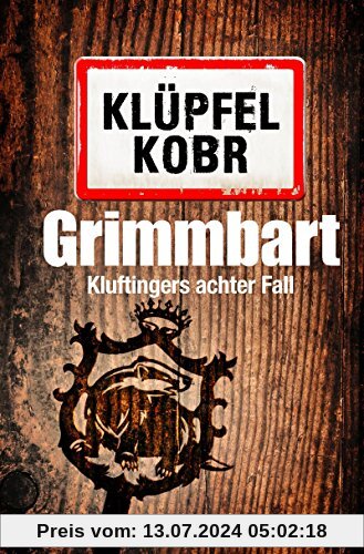 Grimmbart: Kluftingers neuer Fall (Kommissar Kluftinger, Band 8)